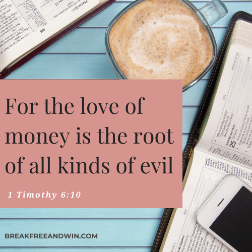 5 Bible Verses About Money 1 Timothy 6:10